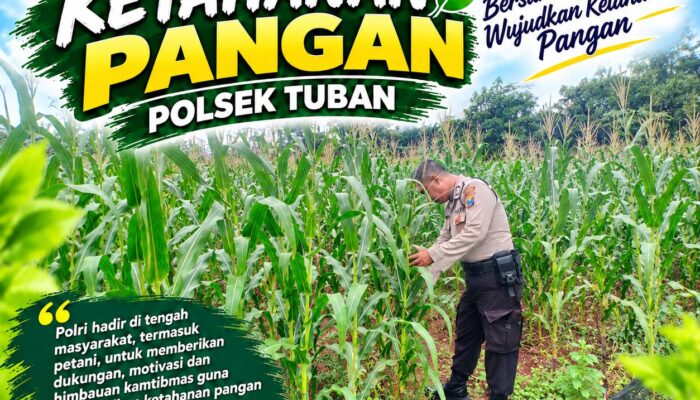 POLSEK TUBAN DUKUNG KETAHANAN PANGAN NASIONAL