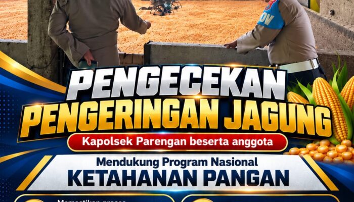 POLSEK PARENGAN LAKSANAKAN PENGECEKAN PENGERINGAN JAGUNG, DUKUNG PROGRAM NASIONAL KETAHANAN PANGAN